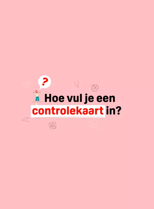 Hoe vul je een controlekaart in